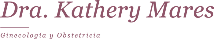 Dra. Kathery Mares · Ginecología y Obstetricia